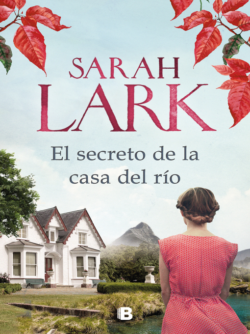 Title details for El secreto de la casa del río by Sarah Lark - Wait list